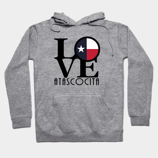 LOVE Atascocita Hoodie by HometownTexas